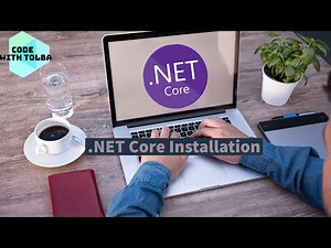 Installing and configuring development environment for .Net Core Applications