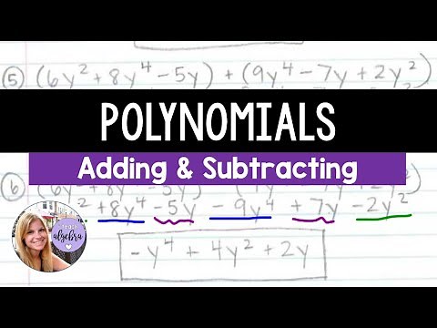 Algebra 1 - Adding and Subtracting Polynomials
