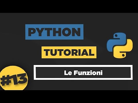 Python Tutorial ITA #13 Le Funzioni