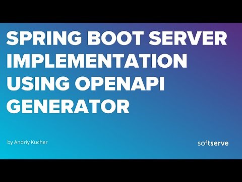 Spring Boot Server Implementation Using OpenAPI Generator by Andriy Kucher