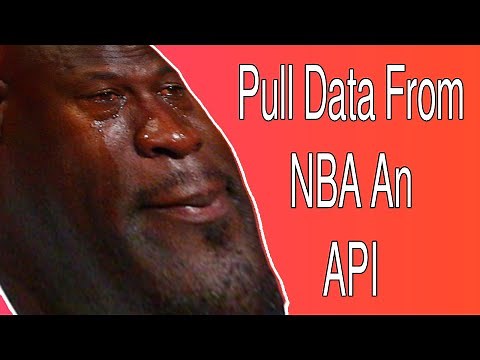 How to Pull Data from an NBA API