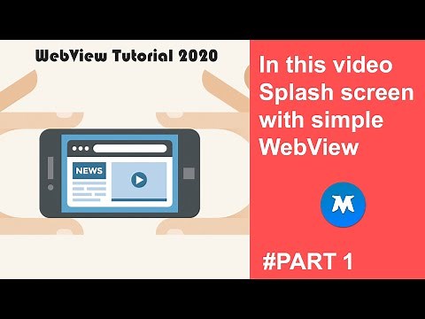 1. WebView in android studio | Full Tutorial Series | Splash Screen with simple WebView Beginners