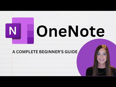 OneNote--A Complete Beginner's Guide