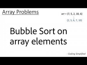 Array - 5: Bubble Sort of an Array