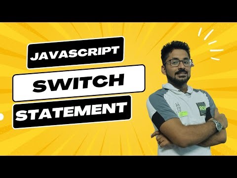 JavaScript Switch Statement