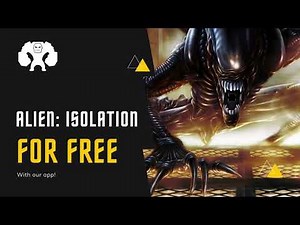 Get Alien: Isolation for free!