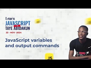 1. JavaScript variables and output commands