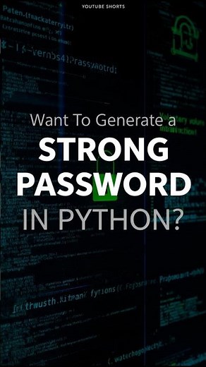 Generate Strong Random Passwords in Python #python #coding