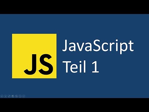 Javascript Tutorial für Anfänger (deutsch) | Teil 1 - Einführung und erstes Programm