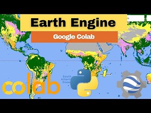 Google Earth Engine Tutorial | Python API | Google Colab