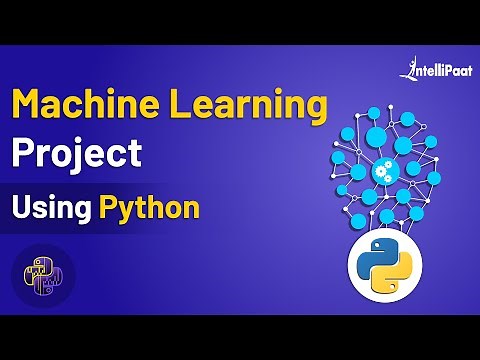 Machine Learning Project | Machine Learning with Python | Machine Learning Project Using Python