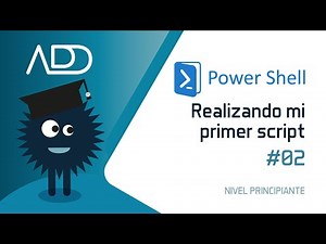 PowerShell 💻 Curso Gratuito - 2 - Mi primer script en PowerShell 🖥️ Aprende SISTEMAS OPERATIVOS