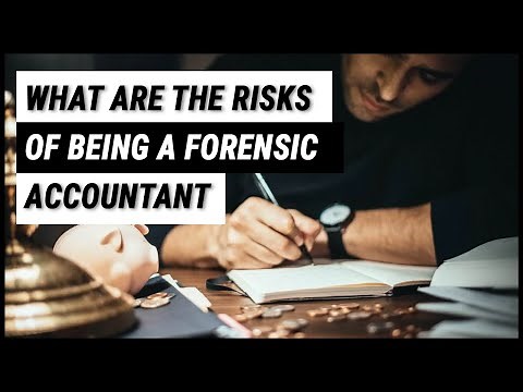 What are the Risks of being a Forensic Accountant | Uncover Fraud