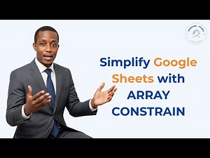 Simplify Your Google Sheets with ARRAY CONSTRAIN + SORT Functions