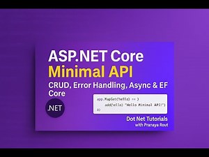 Build Modern APIs FAST with Minimal API in ASP.NET Core (.NET 8)