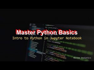 01 Introduction to Python in Jupyter Notebook