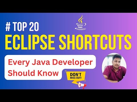 Top 20 Eclipse Shortcut Keys Every Java Developer Must Know in 2025! 🚀