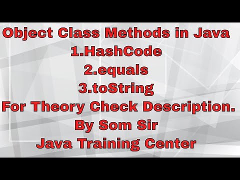HashCode | Equals | toString Method in java Object Class