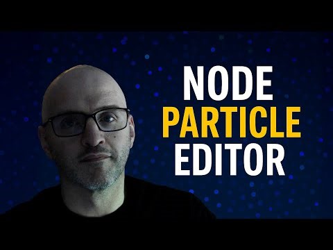 Introducing the Node Particle Editor