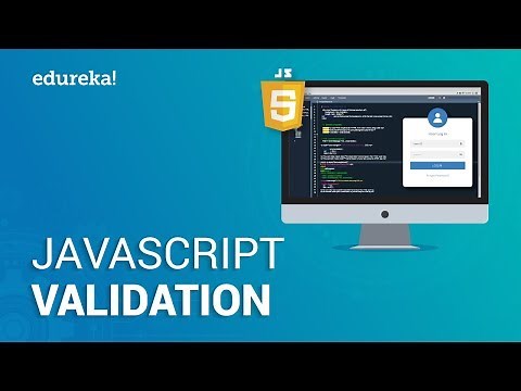 JavaScript Validation | Form Validation using JavaScript | JavaScript Tutorial | Edureka