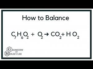 How to Balance C7H6O + O2 = CO2 + H2O