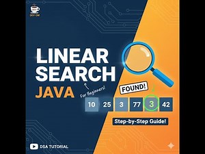 Linear Search Algorithm Explained in Java (For Beginners) | DSA Tutorial Algorithm