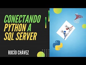 Connecting Python to SQL Server