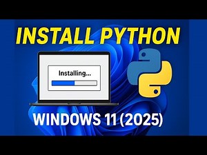 How to Install Python on Windows 11 (2025) | Step-by-Step Guide for Beginners