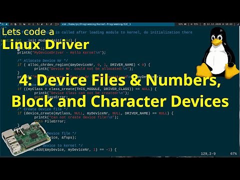 Let's code a Linux Driver: 4 -Device Files & Numbers, Character and Block Devices