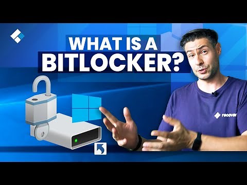 The Ultimate Guide on What Is A BitLocker?