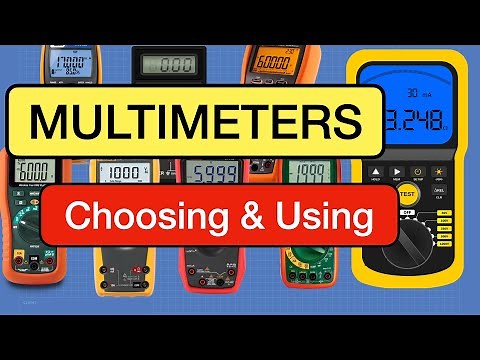Multimeters - The Complete Guide