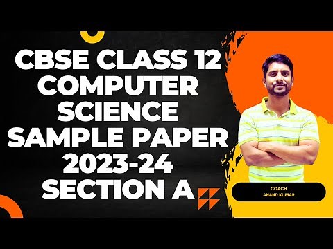 CBSE Class 12 Computer Science Sample Paper | Section A | Solution | Explanation
