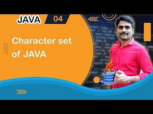 Character set of Java - Java Tutorial 04 🚀