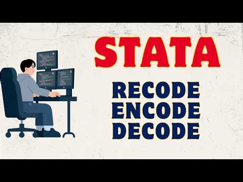 Lecture 10 - Recode, Encode & Decode in STATA || Categorical & Numeric Data Transformation