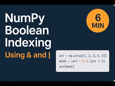 🔥V7-NumPy Boolean Indexing with & and | operator — 6-Min Quick Guide (Python Data Science 2025)