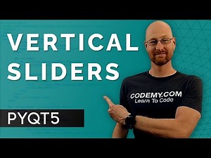 Vertical Sliders - PyQt5 GUI Thursdays #41