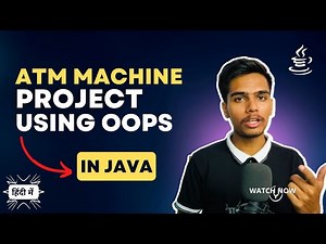 Java OOPs Project - ATM Machine in Java using Classes and Objects