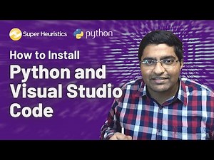 How to Install Python and Visual Studio Code - #1
