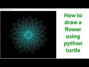 Python Flower Drawing Tutorial: Creating Stunning Floral Art with Turtle Graphics