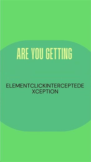 Selenium Element Not Clickable? Fix It in 5 Seconds! ⚡#selenium #interviewtips