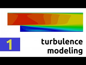 Introduction to stationary turbulence modeling (RAS) - Part 1