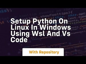 setup python on linux in windows using wsl and vs code