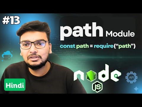 Node.js Path Module Explained | Complete Guide to path Methods (Beginner to Advanced) | Part 13