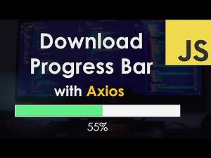 Download Progress Bar with Axios – JavaScript Tutorial