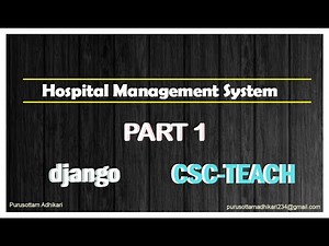 Hospital Management System Part 1 Using Django