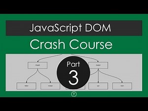 JavaScript DOM Crash Course - Part 3