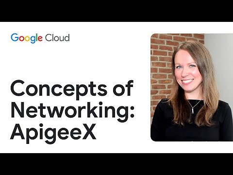 Concepts of networking: Apigee X
