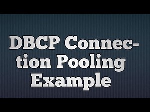 42.DBCP Connection Pooling Example