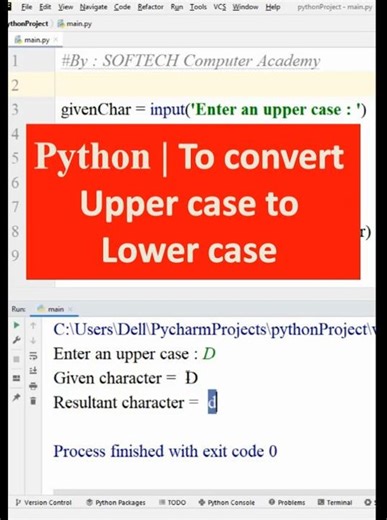 Python Program | To convert Upper case to Lower case