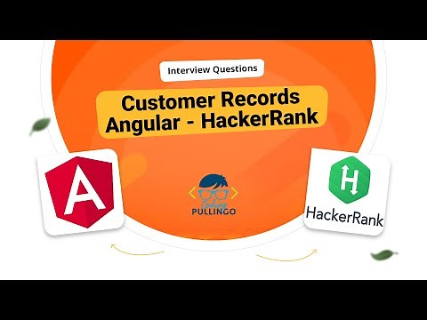 HackerRank Coding Interview | Angular | Customer Records | codingindian.com